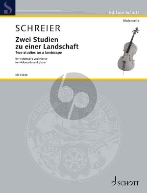 Schreier Zwei Studien zu einer Landschaft für Violoncello und Klavier