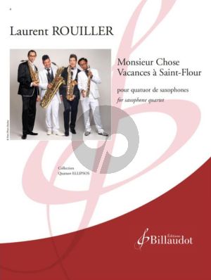 Rouiller Monsieur Chose Vacances à St Flour 4 Saxophones (SATB) (Part./Parties)