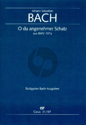 Bach O du angenehmer Schatz aus Ehre Sei Gott in der Hohe BWV 197a fur Alt Solo, 2 Fl.Fag[Vc] und Bc Partitur (Ehre sei Gott in der Höhe, Kantate zum 1. Weihnachtstag. Rekonstruktion Diethard Hellmann)