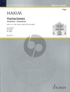 Hakim Variations on the Spanish hymn "Salve, Madre de Torreciudad" For Organ Solo