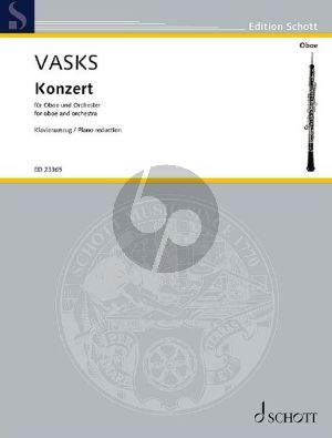 Vasks Konzert for Oboe and Orchestra (Piano Re­duc­tion by Claus-Dieter Ludwig)