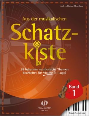 Holzer-Rhomberg Aus der musikalischen Schatzkiste 1 – Violine Klavierbegleitung