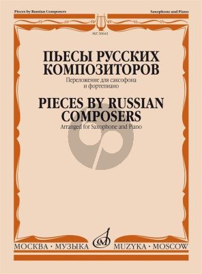 Pieces by Russian Composers for Saxophone and Piano (arr. A. Rivchun)