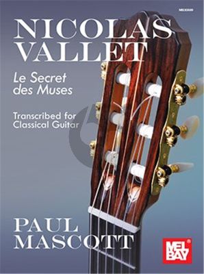 Vallet Les Secrets de Muses for Classical Guitar (Transcribed by Paul Mascott)