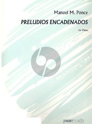 Ponce Preludios Encanedanos for Piano Solo