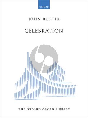 Rutter Celebration for Organ