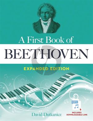 A First Book of Beethoven for the Beginning Pianist (Expanded Edition) (Book with Online Media) (arr. David Dutkanicz)