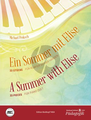 Proksch A Summer with Elise Piano 4 hds (33 Pieces)