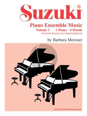 Meixner Suzuki Piano Ensemble Music Vol.1 Piano Duet (for 1 piano - 4 hands)