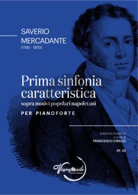 Mercadante Prima Sinfonia Caratteristica sopra motivi popolari napoletani per Pianoforte (Francesco Cirillo)