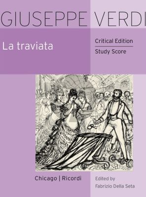 Verdi La Traviata Critical Study Score (edited by Fabrizio Della Seta)