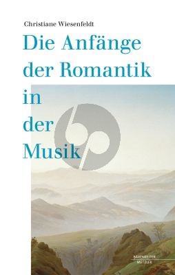 Wiesenfeldt Die Anfänge der Romantik in der Musik