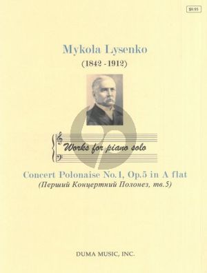 Lysenko Concert Polonaise No. 1 Op. 5 in A-flat for Piano solo