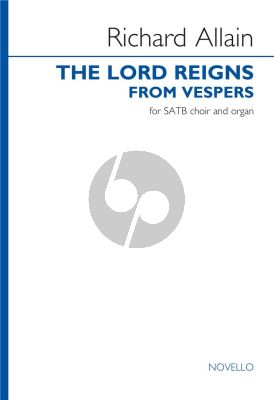 Allain The Lord Reign SATB and Organ (arr. from Vespers)