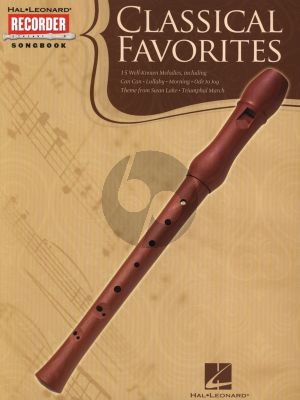 Album Classical Favorites for Recorder Solo Hal Leonard Recorder Songbook