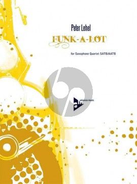 Lehel Funk-A-Lot 4 Saxophones (SATBar/AATBar) (Score/Parts)