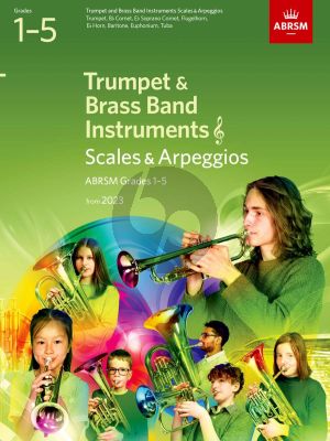 ABRSM: Scales and Arpeggios for Trumpet and Brass Band Instruments (treble clef), ABRSM Grades 1-5, from 2023