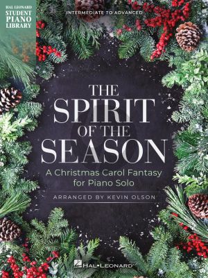 The Spirit of the Season for Piano solo (A Christmas Carol Fantasy) (arr. Kevin Olson)