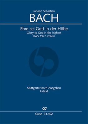 Bach Ehre sei Gott in der Höhe BWV 197a / 197.1 Soli-Chor und Orchester (Partitur) (Pieter Dirksen)