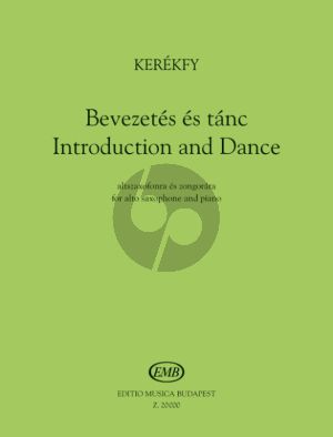 Kerekfy Introduction and Dance for Alto Saxophone and Piano