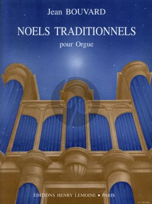 Bouvard Noëls traditionnels pour Orgue