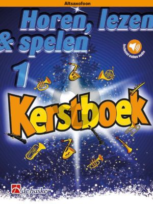 Schenk Horen, Lezen & Spelen Kerstboek voor Altsaxofoon (Book with Audio online)