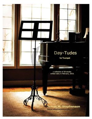 Stephenson Day-Tudes Vol. 1 - “February” for Trumpet