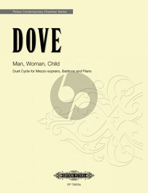 Dove Man, Woman, Child Mezzo-Soprano-Baritone and Piano