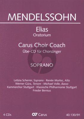 Mendelssohn Elias Op.70 MWV A 25 Soli-Choir-Orch. Soprano Choir Part MP3-CD (Carus Choir Coach)