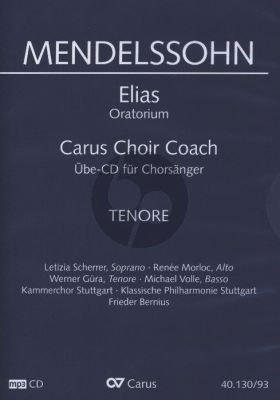 Mendelssohn Elias Op.70 MWV A 25 Soli-Choir-Orch. Tenor Choir Part MP3-CD (german) (Carus Choir Coach)