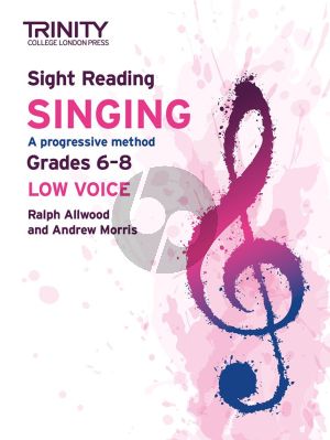 Trinity College London Sight Reading Singing Grades 6 - 8 (Low Voice and Piano)