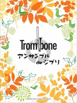 Studio Ghibli Songs for Trombone Ensemble (Score)