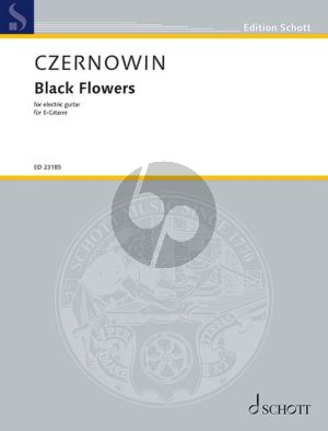 Czernowin Black Flowers for Electric Guitar