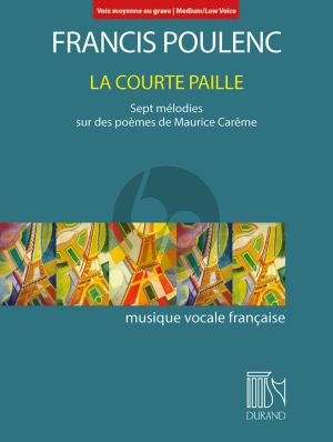 Poulenc La Courte Paille Medium/Low Voice and Piano (Poèmes de Maurice Carême)