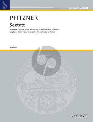 Pfitzner Sextet for piano, violin, viola, violoncello, double bass and clarinet (Score and Parts)