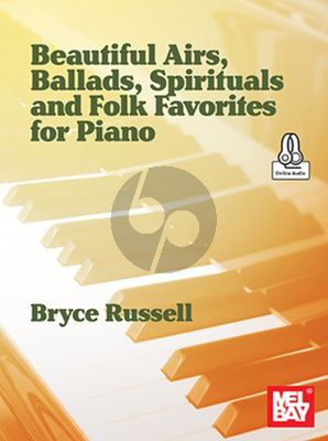 Russell Beautiful Airs, Ballads, Spirituals, and Folk Favorites for Piano (Book with Audio online)