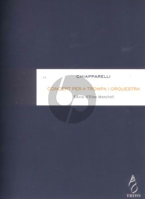 Chiapparelli Concerto for Horn and Orchestra Score (edited by Elíes Moncholí)