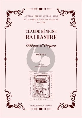 Balbastre Pièces d’Orgue Vol. 1 (edited by Maurizio Machella)