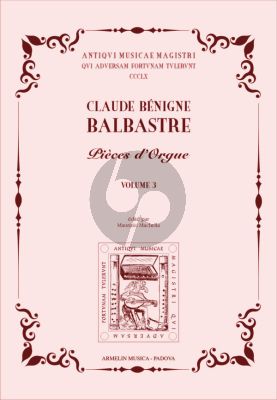 Balbastre Pièces d’Orgue Vol. 3 (edited by Maurizio Machella)