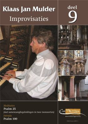 Mulder Improvisaties vol.9 Orgel Psalm:25 en 100