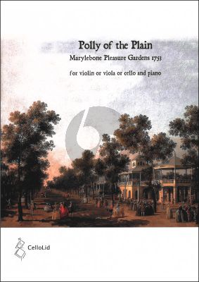 Anonymus Polly of the Plain for Violin [or Viola, or Cello] and Piano Score and Parts (Marylebone Pleasure Gardens 1753) (arr. Mats Lidström)