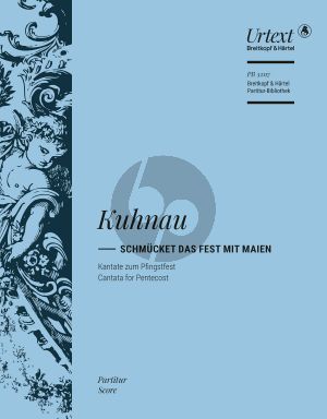 Kuhnau Schmücket das Fest mit Maien Soli-Chor und Orchester (Partitur) (herausgegeben von David Erler)