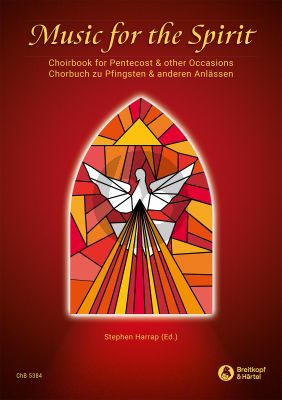 Music for the Spirit SATB and Organ (opt.) (german / english / latin (Choirbook for Pentecost and Other Occasions) (edited by Stephen Harrap)