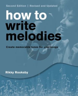 Rooksby How to Write Melodies (Second Edition Revised and Updated) (Book with Audio online)