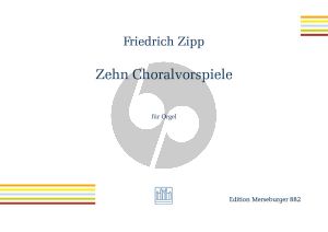 Zipp 10 Choralvorspiele Orgel