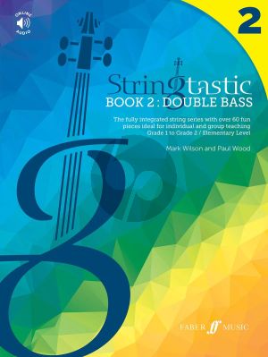 Stringtastic Book 2 for Double Bass (The integrated string series with over 50 fun pieces ideal for individual and group teaching) (Book with Audo online)