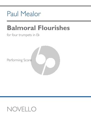 Mealor Balmoral Flourishes for 4 Trumpets in Eb (Score/Parts)