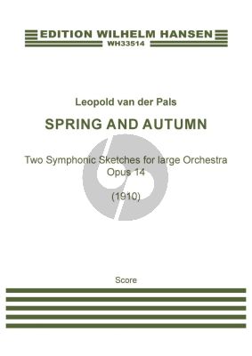 Pals Spring And Autumn Symphonic Sketches Op. 14 for Orchestra (Score)