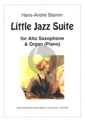 Stamm Little Jazz Suite für Altsaxophon und Orgel (Klavier)