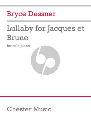 Dessner Lullaby for Jacques et Brune Piano solo